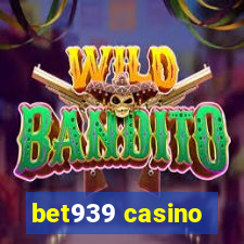 bet939 casino