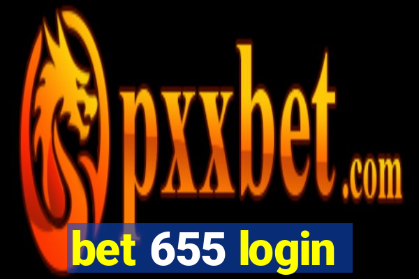 bet 655 login