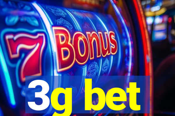 3g bet