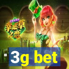 3g bet