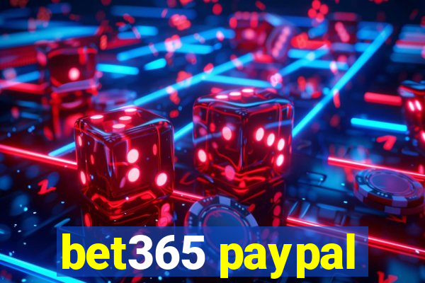 bet365 paypal