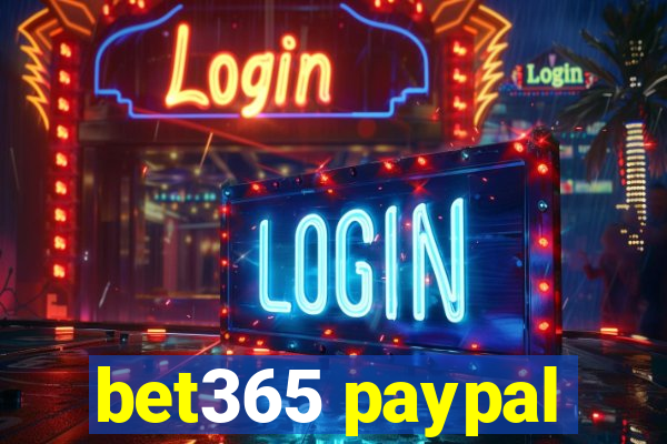 bet365 paypal