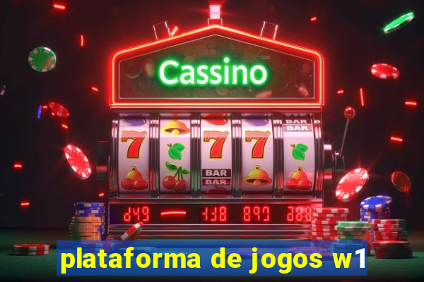 plataforma de jogos w1