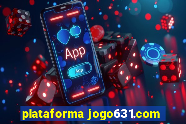 plataforma jogo631.com