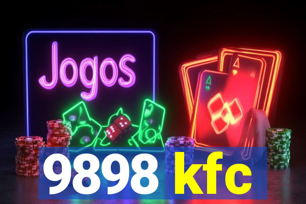 9898 kfc