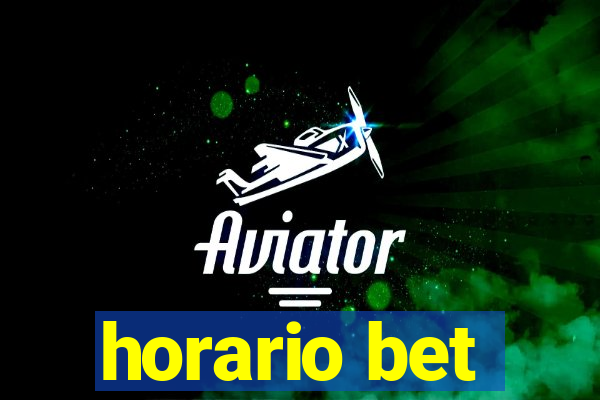 horario bet