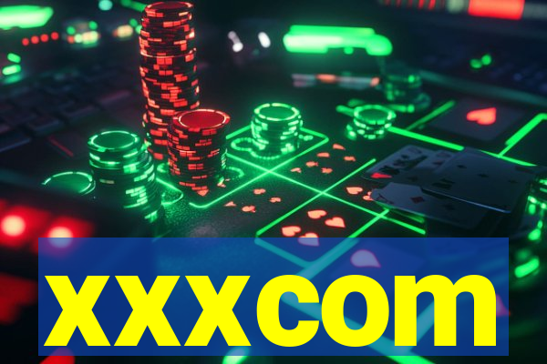 xxxcom