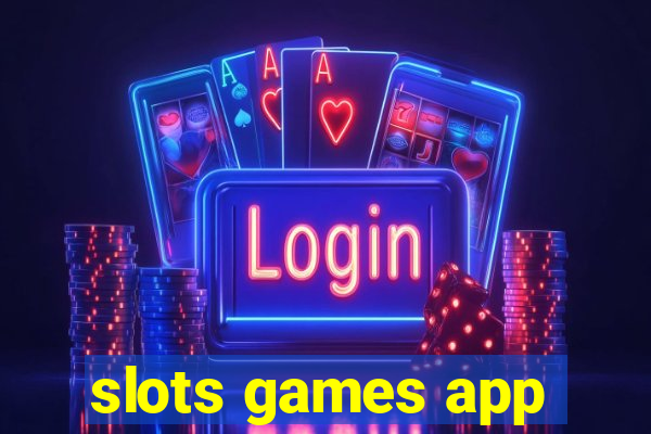 slots games app