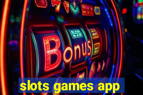 slots games app