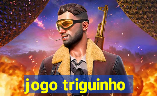 jogo triguinho