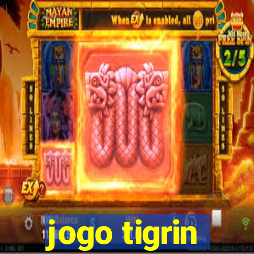 jogo tigrin