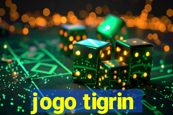 jogo tigrin