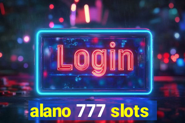 alano 777 slots