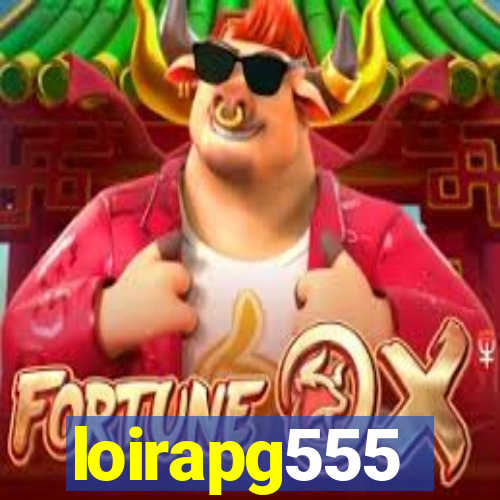 loirapg555