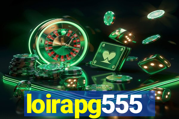 loirapg555