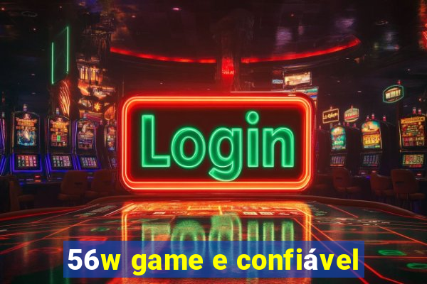 56w game e confiável