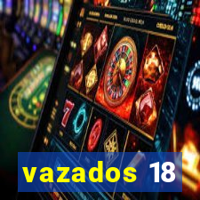 vazados 18