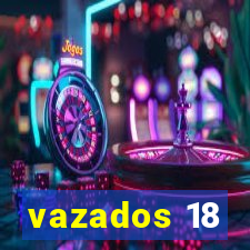 vazados 18