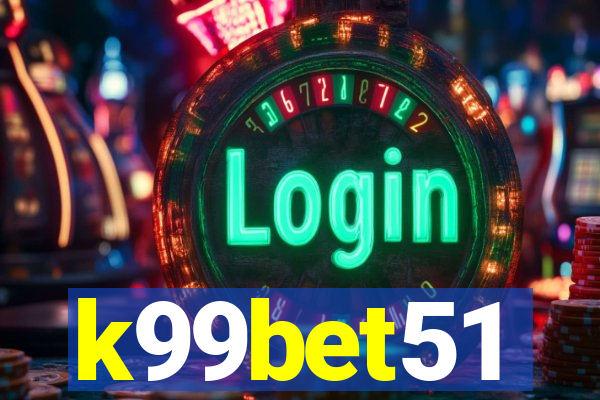 k99bet51