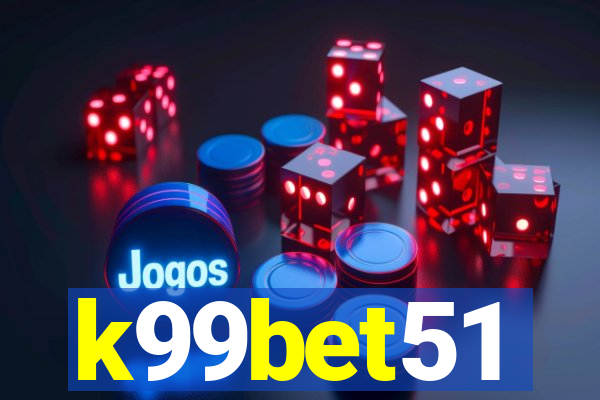 k99bet51