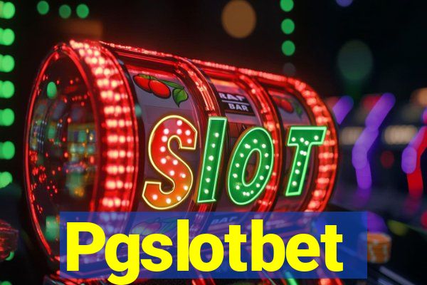 Pgslotbet