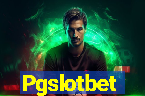 Pgslotbet