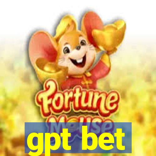 gpt bet