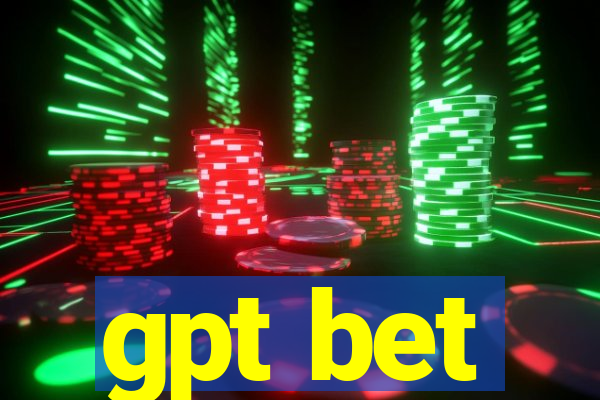 gpt bet