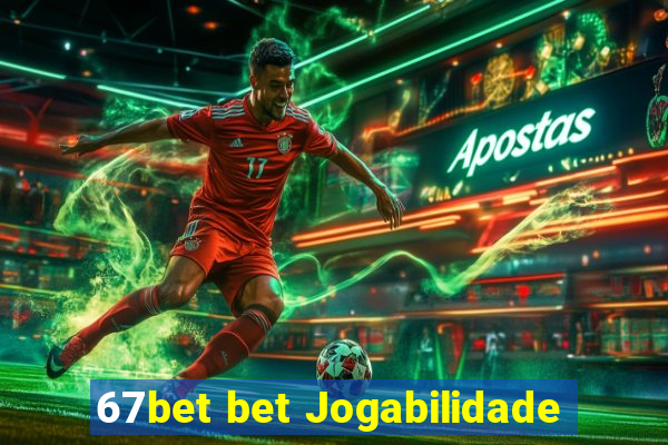 67bet bet Jogabilidade