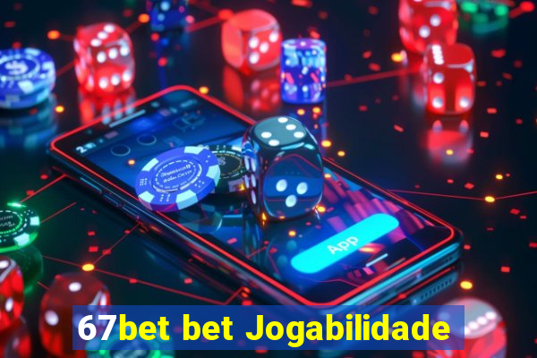 67bet bet Jogabilidade