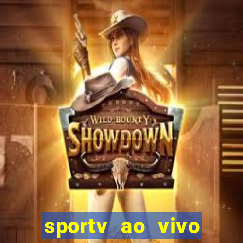 sportv ao vivo multi multicanal