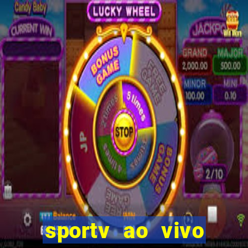 sportv ao vivo multi multicanal