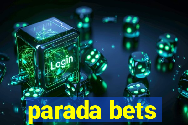 parada bets