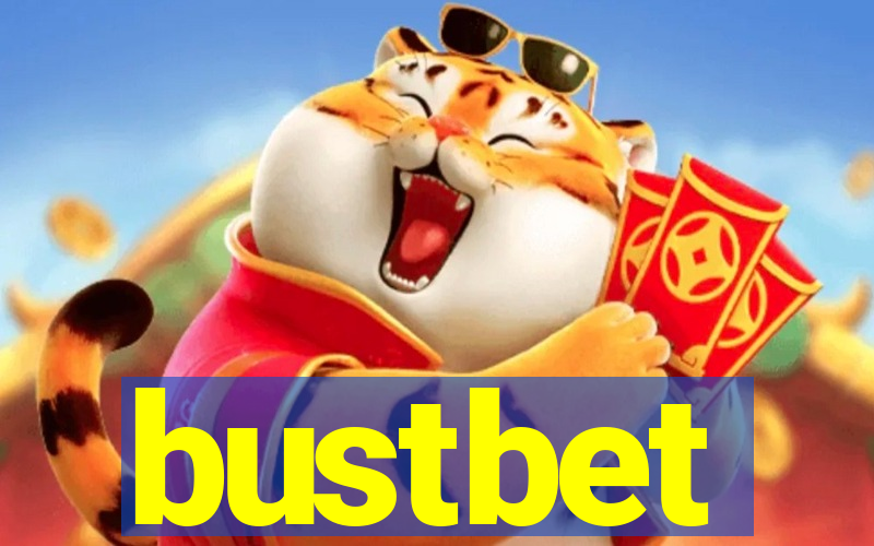 bustbet