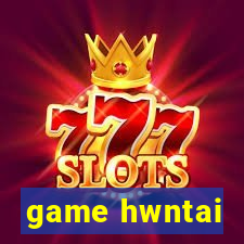 game hwntai