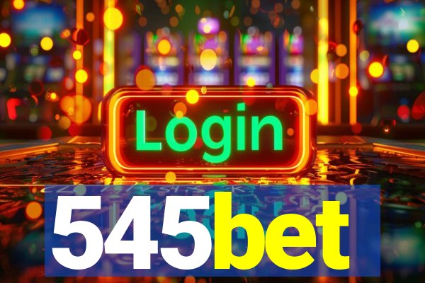 545bet