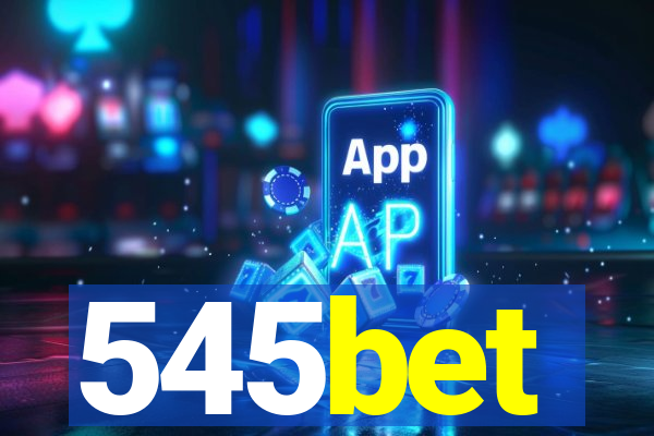 545bet