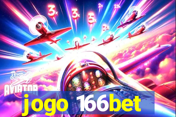 jogo 166bet