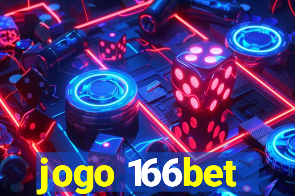 jogo 166bet