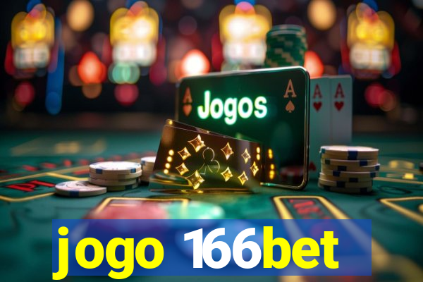 jogo 166bet