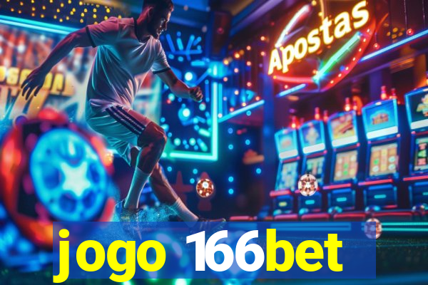 jogo 166bet