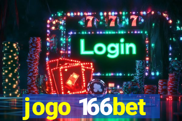 jogo 166bet