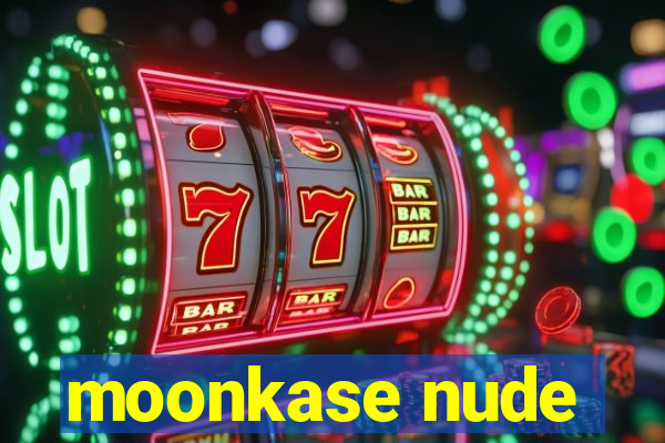 moonkase nude