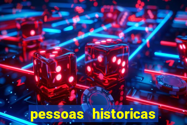 pessoas historicas de a a z