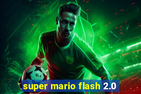 super mario flash 2.0