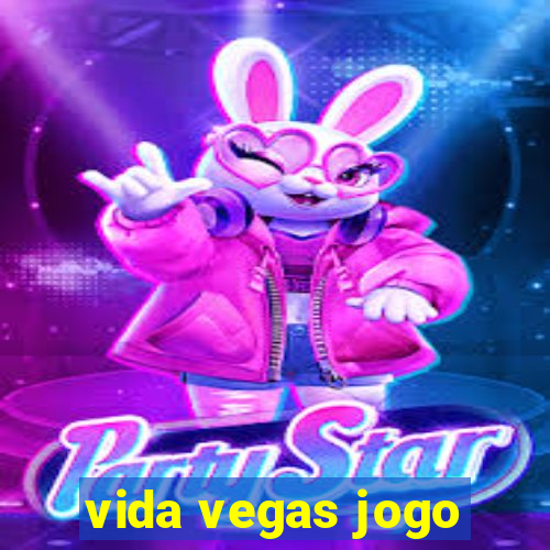 vida vegas jogo