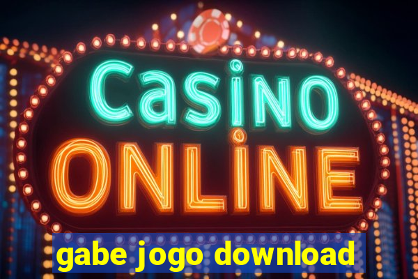 gabe jogo download