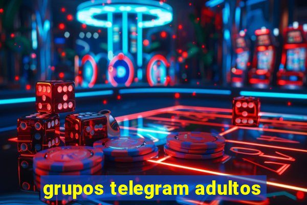 grupos telegram adultos