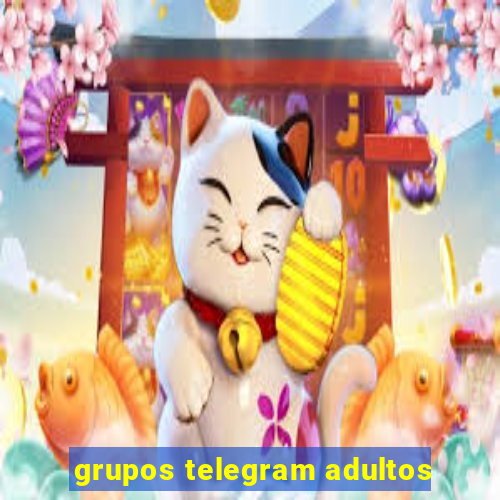 grupos telegram adultos