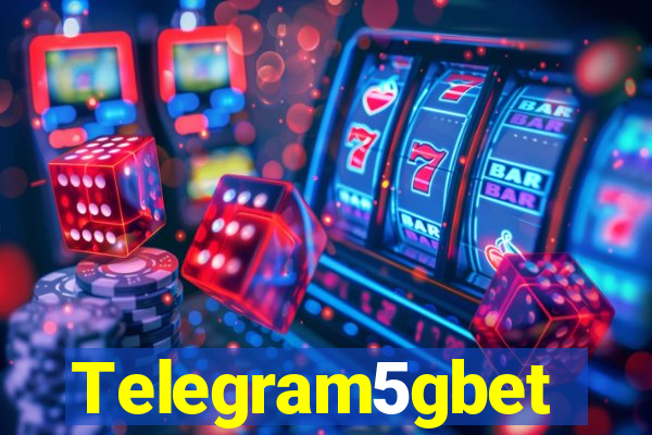 Telegram5gbet